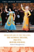 Cover: Shakespeare in the Theatre: The National Theatre, 1963-1975 - The Arden Shakespeare