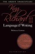 Cover: King Richard III: Language and Writing - The Arden Shakespeare