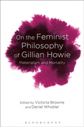 Cover: On the Feminist Philosophy of Gillian Howie - Bloomsbury Academic