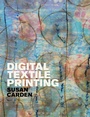 Bild: Digital Textile Printing - Bloomsbury Academic