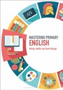 Cover: Mastering Primary English - Bloomsbury Academic