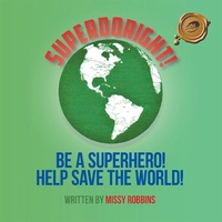 Enlarge image Cover: Superdoright! - Trafford Publishing