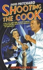Cover: Shooting the Cook - Fourth Estate Ltd