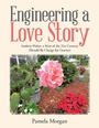 Cover: Engineering a Love Story - Trafford Publishing