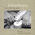 Cover: In Good Keeping - Virginia Foundation for the Humanities and Public Policy