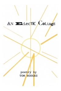 Enlarge image Cover: An Eclectic Collage - Trafford Publishing