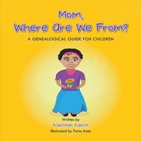 Abbildung von: Mom, Where Are We From? - Trafford Publishing