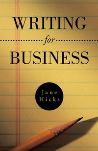 Enlarge image Cover: Writing for Business - Trafford Publishing