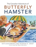 Cover: The Canadian Adventure of Butterfly Hamster - Trafford Publishing