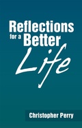 Cover: Reflections for a Better Life - WestBow Press