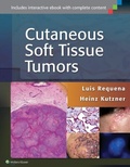 Cover: Cutaneous Soft Tissue Tumors - WOLTERS KLUWER HEALTH