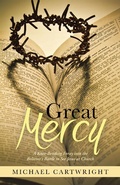 Cover: Great Mercy - WestBow Press