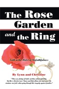 Cover: The Rose Garden and the Ring - WestBow Press