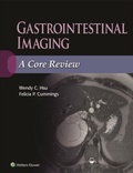 Cover: Gastrointestinal Imaging: A Core Review - WOLTERS KLUWER HEALTH