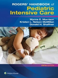 Abbildung von: Rogers' Handbook of Pediatric Intensive Care - WOLTERS KLUWER HEALTH
