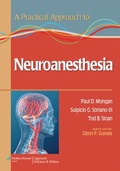 Cover: Practical Approach to Neuroanesthesia - WOLTERS KLUWER HEALTH