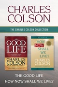 Cover: The Charles Colson Collection: The Good Life / How Now Shall We Live? - Tyndale Momentum