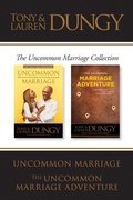 Cover: The Uncommon Marriage Collection: Uncommon Marriage / The Uncommon Marriage Adventure - Tyndale Momentum
