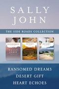 Cover: The Side Roads Collection: Ransomed Dreams / Desert Gift / Heart Echoes - Tyndale Fiction
