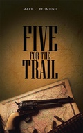 Cover: Five for the Trail - WestBow Press