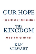 Cover: Our Hope the Kingdom - WestBow Press