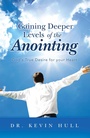 Cover: Gaining Deeper Levels of the Anointing - WestBow Press