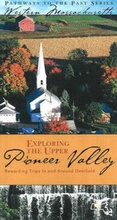 Cover: Exploring the Upper Pioneer Valley - Pentacle Press