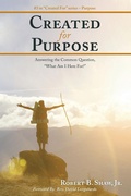 Cover: Created for Purpose - WestBow Press