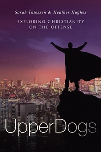 Enlarge image Cover: Upperdogs - WestBow Press