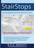 Cover: StairStops Using John Magee's Basing Points to Ratchet Stops in Trends - Maomao Press