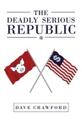 Cover: The Deadly Serious Republic - Xlibris AU