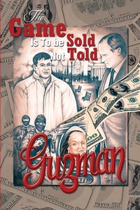 Enlarge image Cover: The Game Is to Be Sold Not Told - Xlibris Us