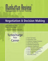 Enlarge image Cover: Manhattan Review Negotiation and Decision Making - Manhattan Review