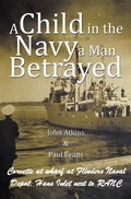 Cover: A Child in the Navy a Man Betrayed - Xlibris AU