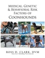 Cover: Medical, Genetic & Behavioral Risk Factors of Coonhounds - Xlibris Us