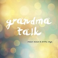 Cover: Grandma Talk - Xlibris Us