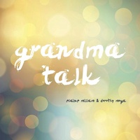 Enlarge image Cover: Grandma Talk - Xlibris Us