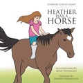 Cover: Heather Has a Horse - Xlibris Us