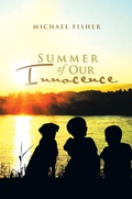 Cover: Summer of Our Innocence - Xlibris Us