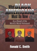 Cover: What Black Americans Must Do Now - Xlibris Us