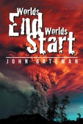 Cover: Worlds End Worlds Start - Xlibris Us