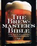 Cover: The Brewmaster's Bible - William Morrow Cookbooks
