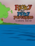 Cover: Ricky the Picky Porcupine - Xlibris Us