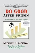 Cover: How to Do Good After Prison - Joint Fx Press