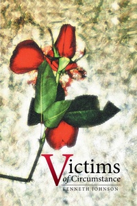 Enlarge image Cover: Victims of Circumstance - Xlibris Us