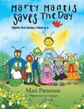 Cover: Marty Mantis Saves the Day - Xlibris Us