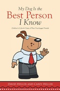 Cover: My Dog Is the Best Person I Know - Xlibris Us