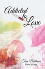 Cover: Addicted to Love - Xlibris Us