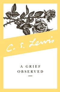 Enlarge image Cover: A Grief Observed - Zondervan