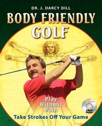 Abbildung von: Body Friendly Golf - Body Friendly Press